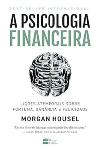 resumo do livro A Psicologia Financeira