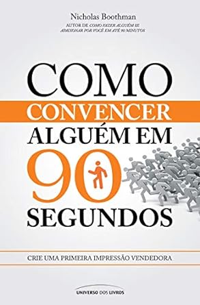 Livro Como convencer alguém em 90 segundos