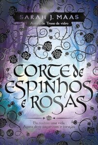 Melhores livros amazon: Corte de espinhos e rosas